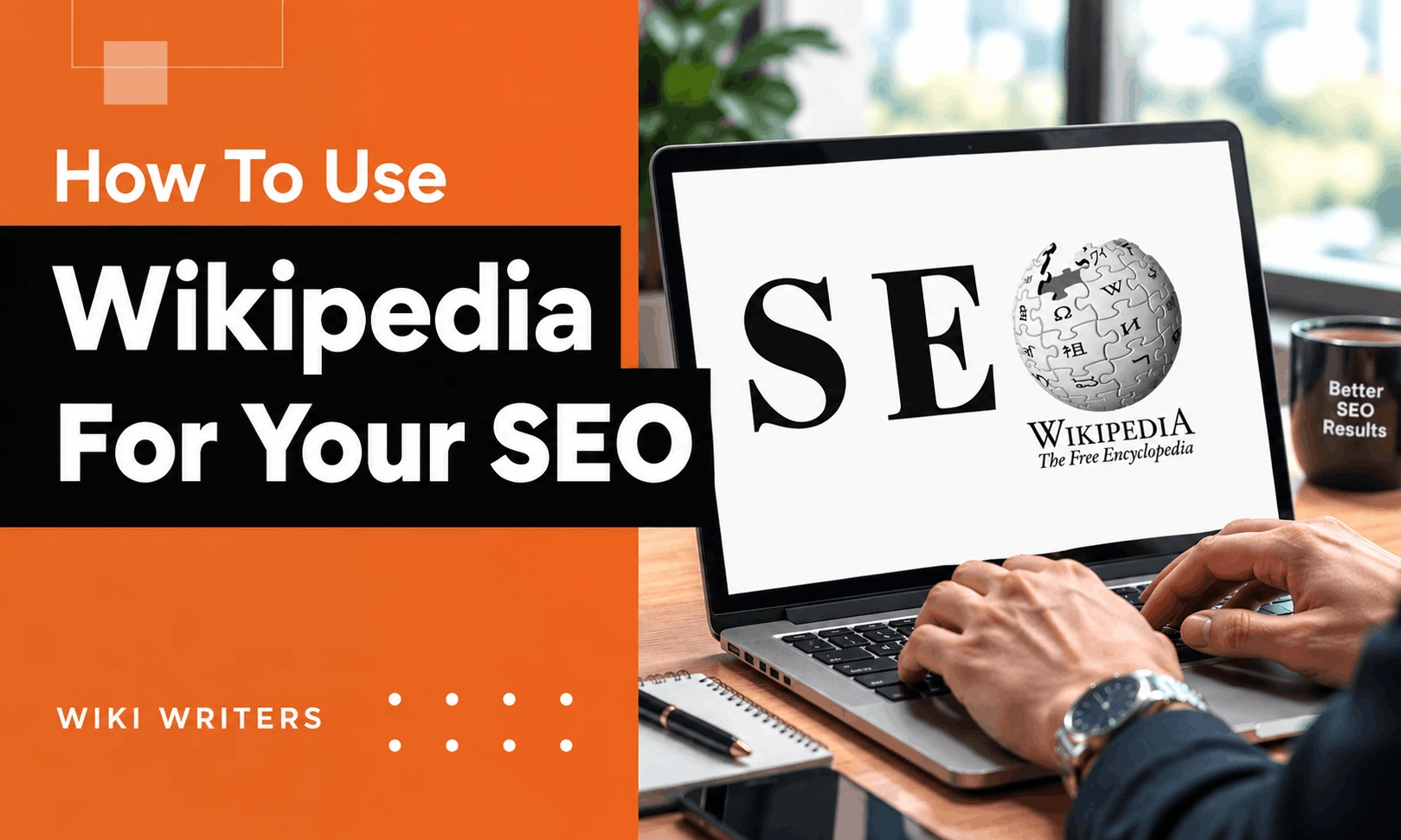 How To Use Wikipedia For Your SEO